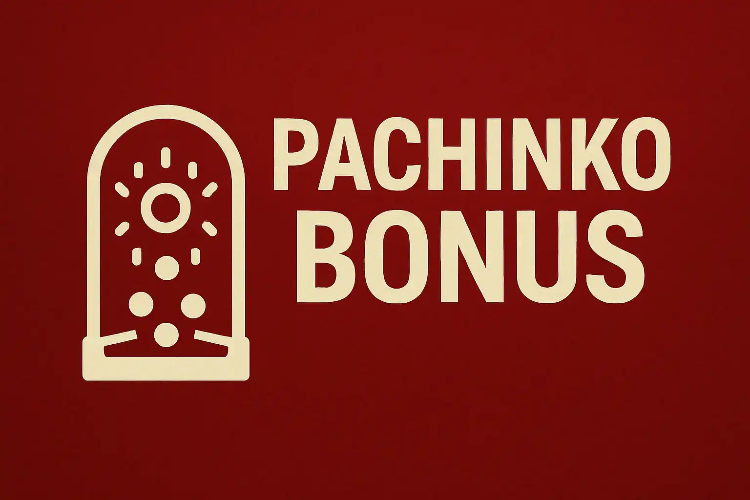 Pachinko Bonus